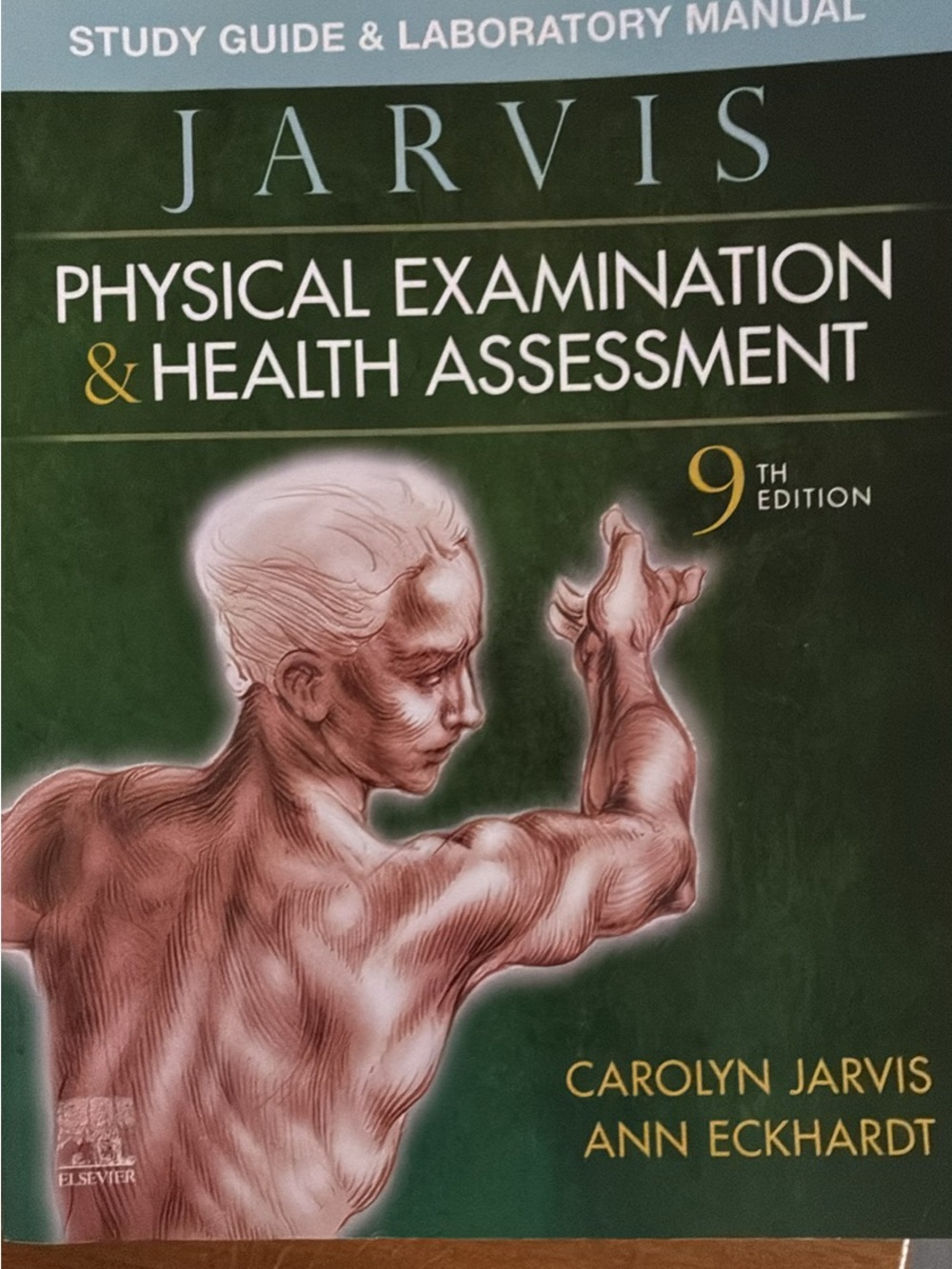 Jarvis Physical Examination & Health Assessment Study Guide and Laboratory Manua